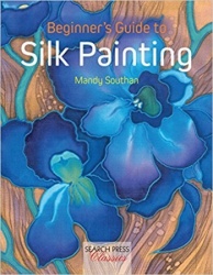 Beginners Guide to Silk Painting