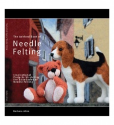 Ashford Book of Needlefelting